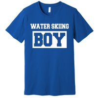 Water Skiing Water Skiing Water Skier Funny Gift Premium T-Shirt