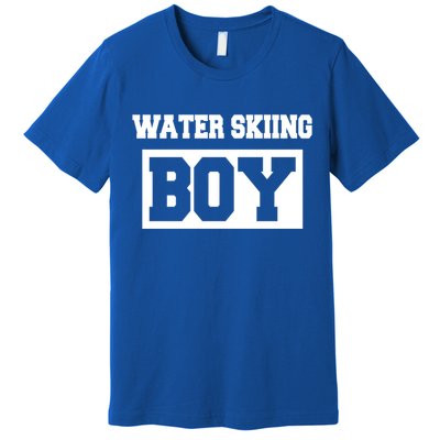 Water Skiing Water Skiing Water Skier Funny Gift Premium T-Shirt