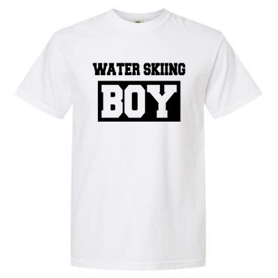 Water Skiing Water Skiing Water Skier Funny Gift Garment-Dyed Heavyweight T-Shirt