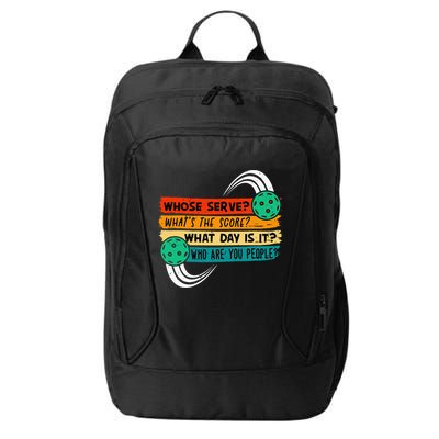 Whose Serve Who Are You People Pickleball Player City Backpack