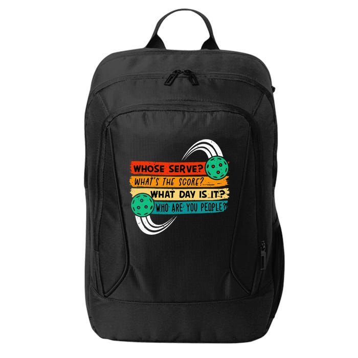 Whose Serve Who Are You People Pickleball Player City Backpack