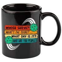 Whose Serve Who Are You People Pickleball Player 11oz C Handle Ceramic Mug