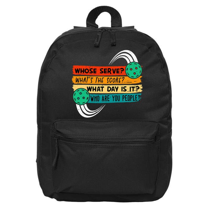 Whose Serve Who Are You People Pickleball Player 16 in Basic Backpack