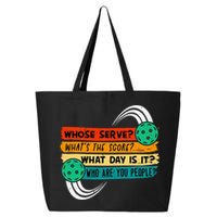 Whose Serve Who Are You People Pickleball Player 25L Jumbo Tote