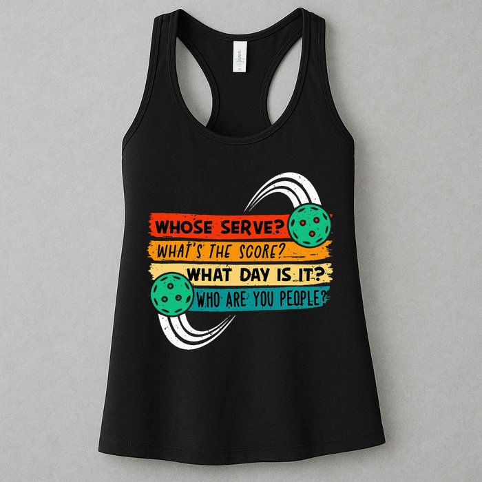 Whose Serve Who Are You People Pickleball Player Womens Tank Top