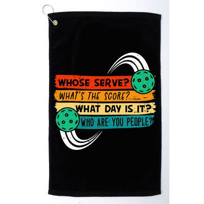 Whose Serve Who Are You People Pickleball Player Golf Towel