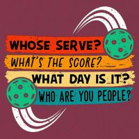 Whose Serve Who Are You People Pickleball Player 16oz Travel Tumbler