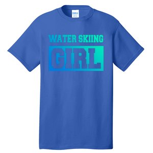 Water Skiing Water Skiing Water Skier Great Gift Tall T-Shirt