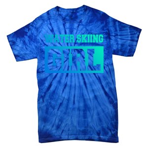 Water Skiing Water Skiing Water Skier Great Gift Tie-Dye T-Shirt