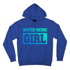 Water Skiing Water Skiing Water Skier Great Gift Tall Hoodie