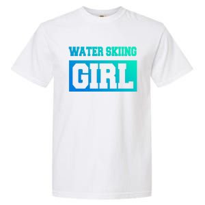 Water Skiing Water Skiing Water Skier Great Gift Garment-Dyed Heavyweight T-Shirt