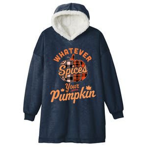 Whatever Spices Your Pumpkin Autumn Halloween Thanksgiving Cute Gift Hooded Wearable Blanket