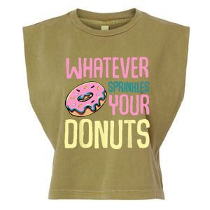 Whatever Sprinkles Your Donuts Sweet Glaze Recipe Garment-Dyed Women's Muscle Tee