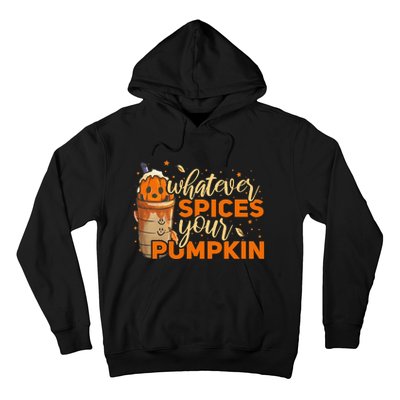 Whatever Spices Your Pumpkin Thanksgiving Autumn Halloween Hoodie