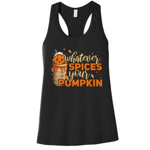 Whatever Spices Your Pumpkin Thanksgiving Autumn Halloween Women's Racerback Tank