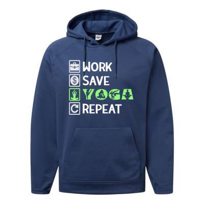 Work Save Yoga Repeat Meditation Namaste Yogi Sport Fitness Gift Performance Fleece Hoodie