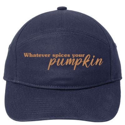 Whatever Spices Your Pumpkin 7-Panel Snapback Hat