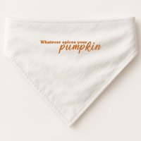 Whatever Spices Your Pumpkin USA-Made Doggie Bandana