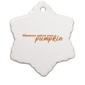 Whatever Spices Your Pumpkin Ceramic Star Ornament