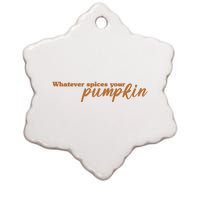 Whatever Spices Your Pumpkin Ceramic Star Ornament