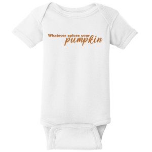 Whatever Spices Your Pumpkin Baby Bodysuit