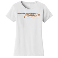 Whatever Spices Your Pumpkin Women's T-Shirt