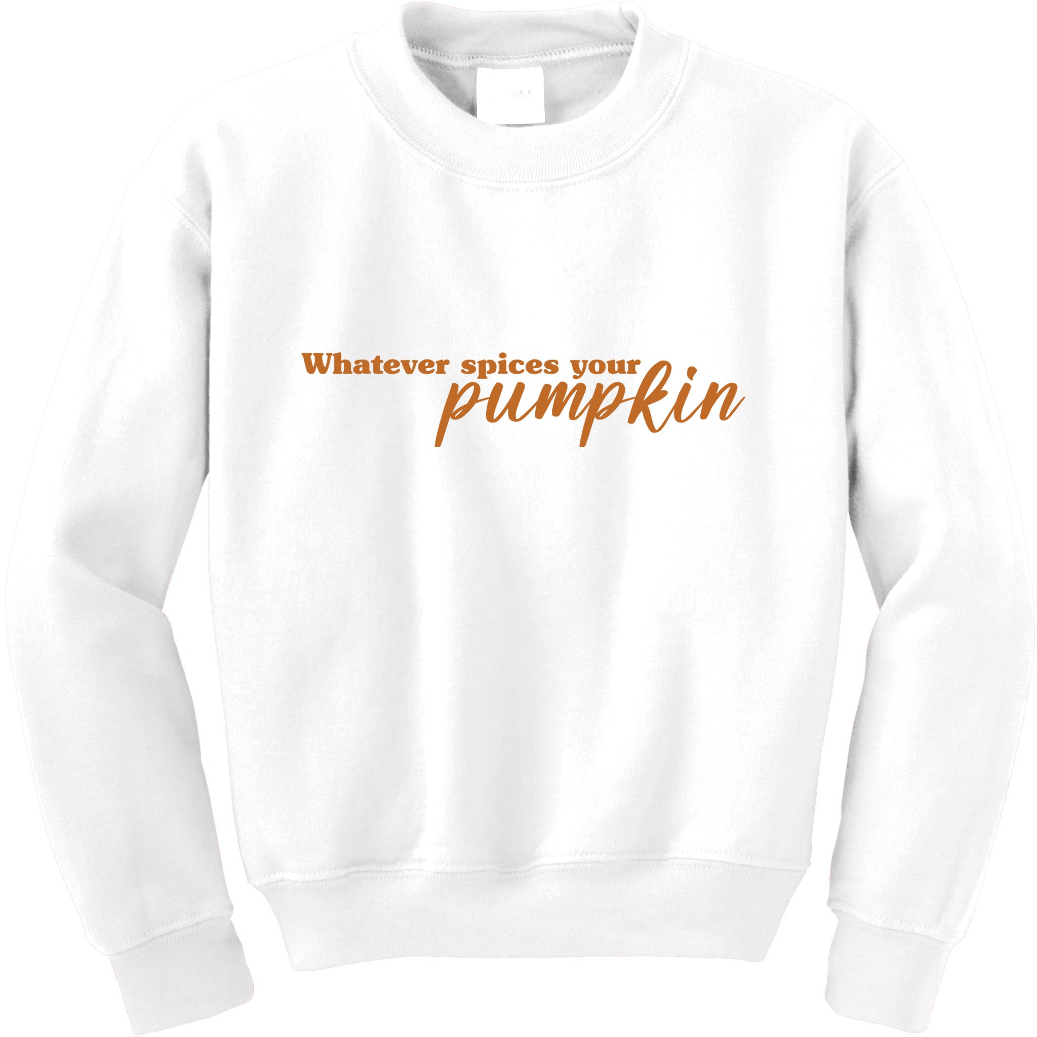 Whatever Spices Your Pumpkin Kids Sweatshirt