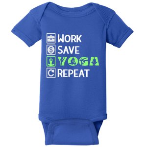 Work Save Yoga Repeat Meditation Namaste Yogi Sport Fitness Funny Gift Baby Bodysuit