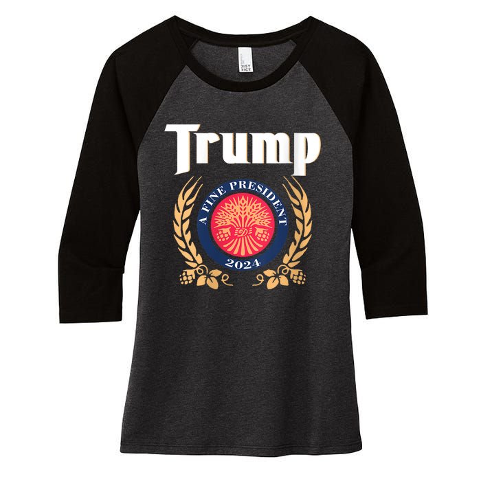 Women Trump 2024 Shirts Trump A Fine President 2024 Women's Tri-Blend 3/4-Sleeve Raglan Shirt