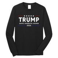 Wo Trump 2024 Save America Save America Again Trump  Long Sleeve Shirt