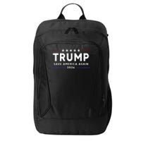 Wo Trump 2024 Save America Save America Again Trump  City Backpack