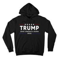 Wo Trump 2024 Save America Save America Again Trump  Tall Hoodie