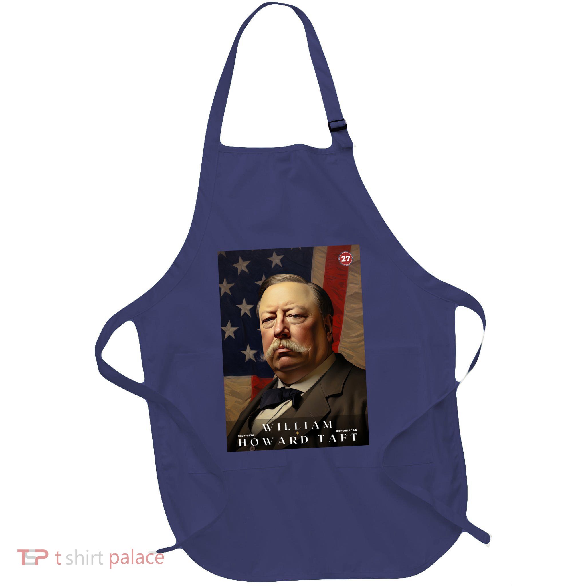 William Taft 27th President Of The United States Portrait Full-Length Apron With Pockets