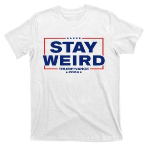 Weird Trump 2024 Stay Weird Donald Trump Jd Vance T-Shirt