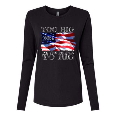 Women Trump 2024 Too Big To Rig Funny Quote Vneck Womens Cotton Relaxed Long Sleeve T-Shirt