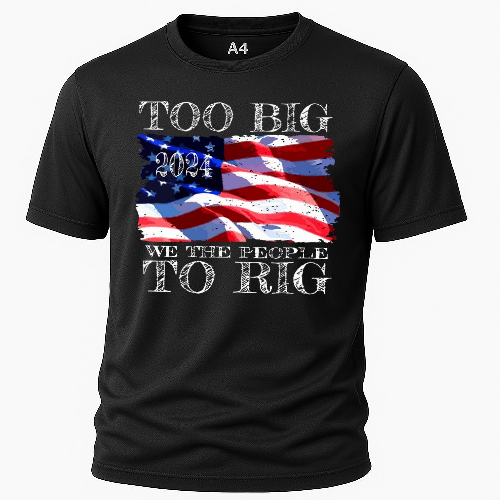 Women Trump 2024 Too Big To Rig Funny Quote Vneck Cooling Performance Crew T-Shirt