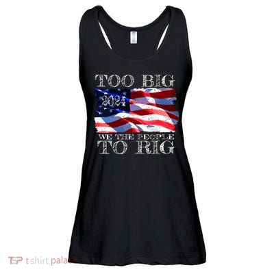 Women Trump 2024 Too Big To Rig Funny Quote Vneck Ladies Essential Flowy Tank