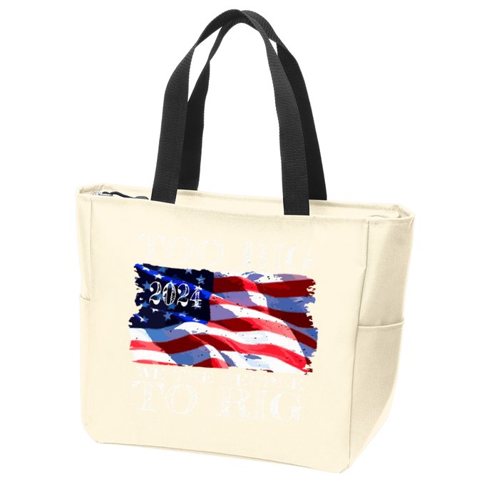 Women Trump 2024 Too Big To Rig Funny Quote Vneck Zip Tote Bag
