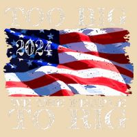 Women Trump 2024 Too Big To Rig Funny Quote Vneck Zip Tote Bag