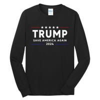 Womens Trump 2024 Save America Save America Again Trump Tall Long Sleeve T-Shirt