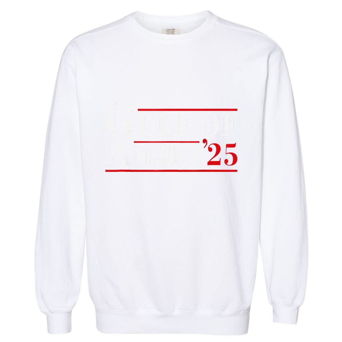 Welcome To America Gulf Gulf Of Mexico 2025 Gift Garment-Dyed Sweatshirt