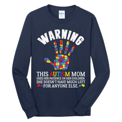 Warning This Autism Mom Uses Patience In Children Tall Long Sleeve T-Shirt