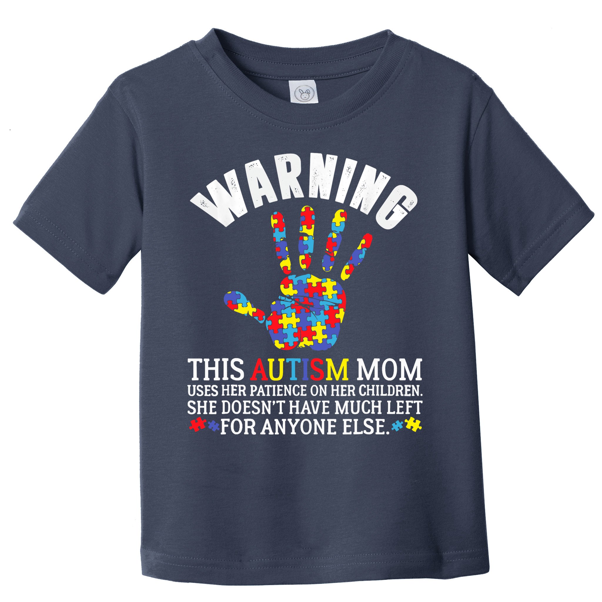 Warning This Autism Mom Uses Patience In Children Toddler T-Shirt