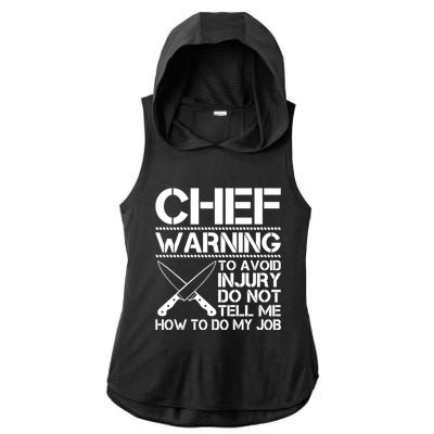 Warning To Avoid Injury Funny Chef Cool Gift Ladies PosiCharge Tri-Blend Wicking Draft Hoodie Tank