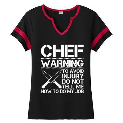 Warning To Avoid Injury Funny Chef Cool Gift Ladies Halftime Notch Neck Tee