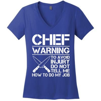 Warning To Avoid Injury Funny Chef Cool Gift Women's V-Neck T-Shirt