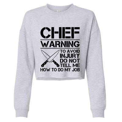 Warning To Avoid Injury Funny Chef Cool Gift Cropped Pullover Crew