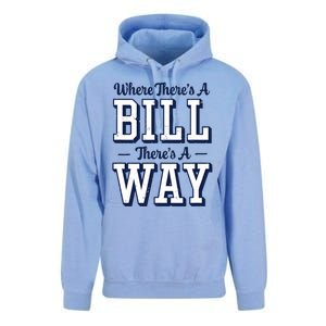 Where Theres A Bill Theres A Way Chapel Bill Design Unisex Surf Hoodie