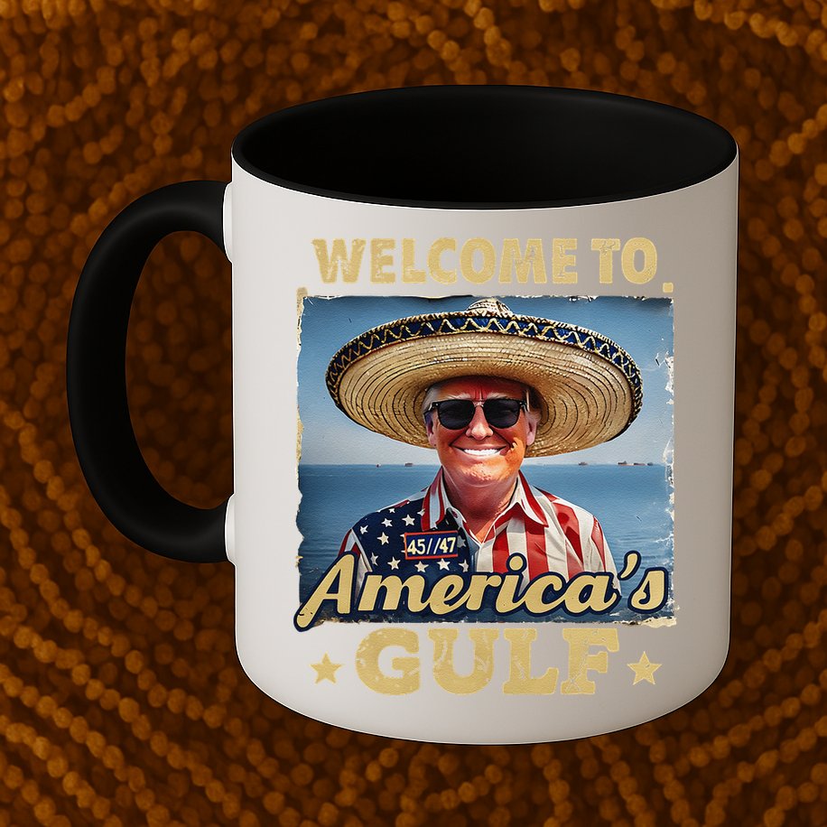 Welcome To AmericaS Gulf Trump Gulf Of Mexico America Map Mug
