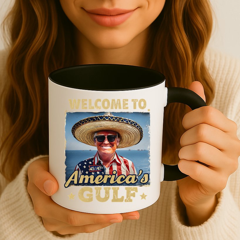 Welcome To AmericaS Gulf Trump Gulf Of Mexico America Map Mug